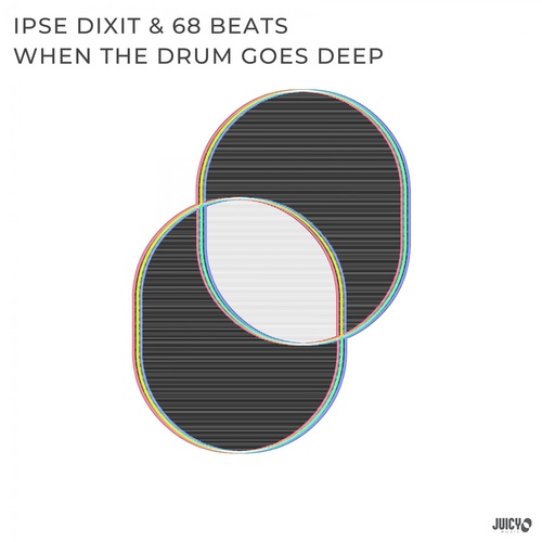 68 Beats, IPSE DIXIT - When The Drum Goes Deep [JT211]